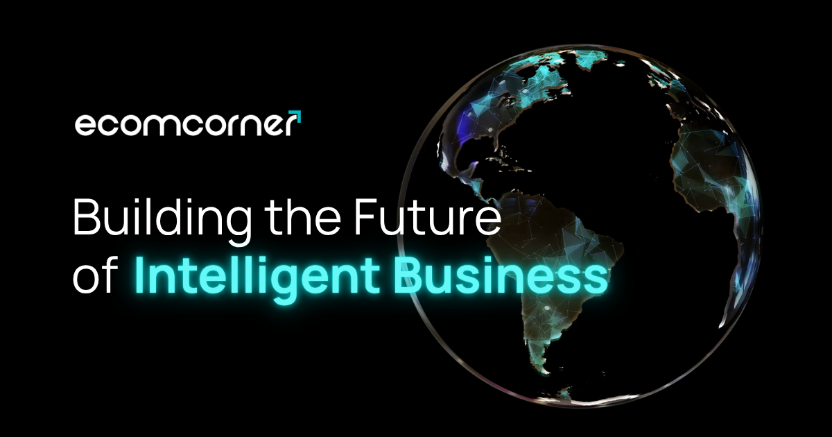 ECOMCORNER | AI-Powered Business Solutions & Digital Transformation